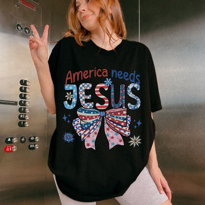 America Needs Jesus T-Shirt