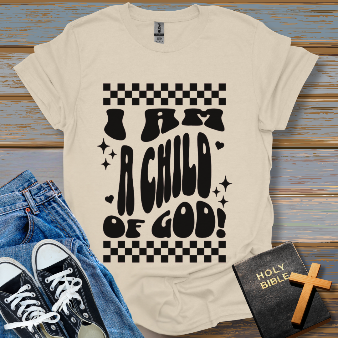 I am a Child Of God Unisex T-Shirt