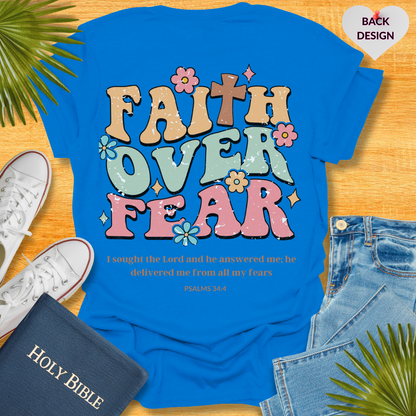 Faith Over Fear T-Shirt