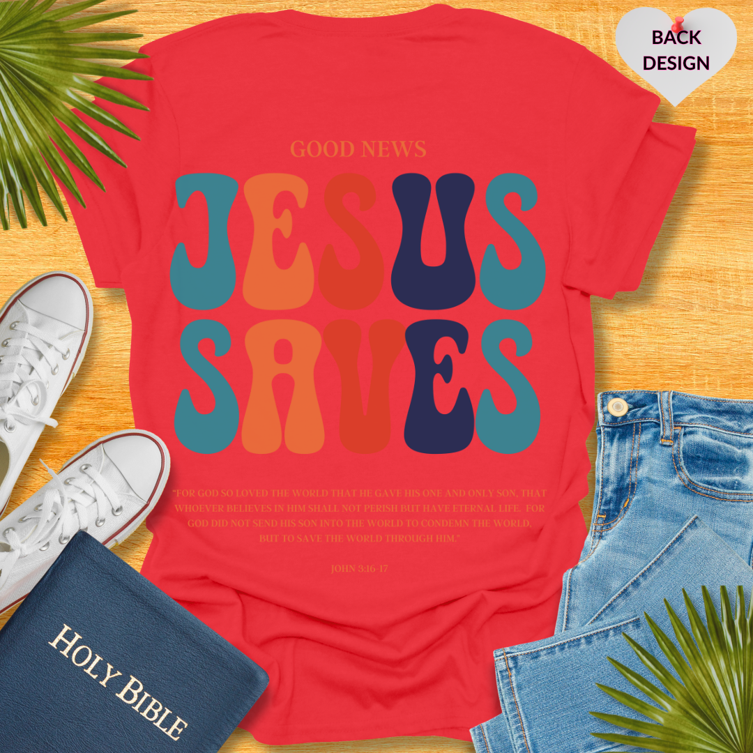 Jesus Saves Unisex T-Shirt