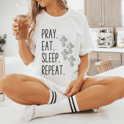 Pray Eat Sleep Repeat Unisex T-Shirt