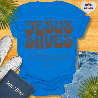 Jesus Saves Unisex T-Shirt