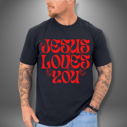 Jesus Loves You T-Shirt