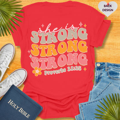 She Is Strong T-Shirt