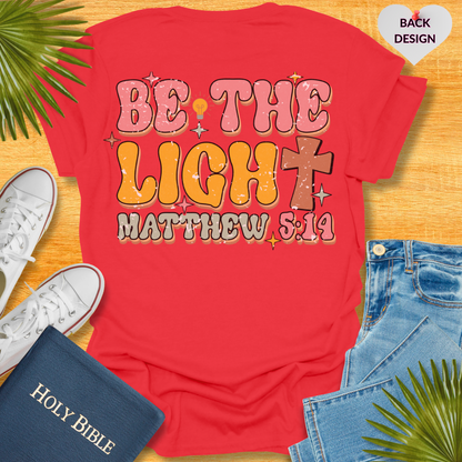 Be The Light T-Shirt