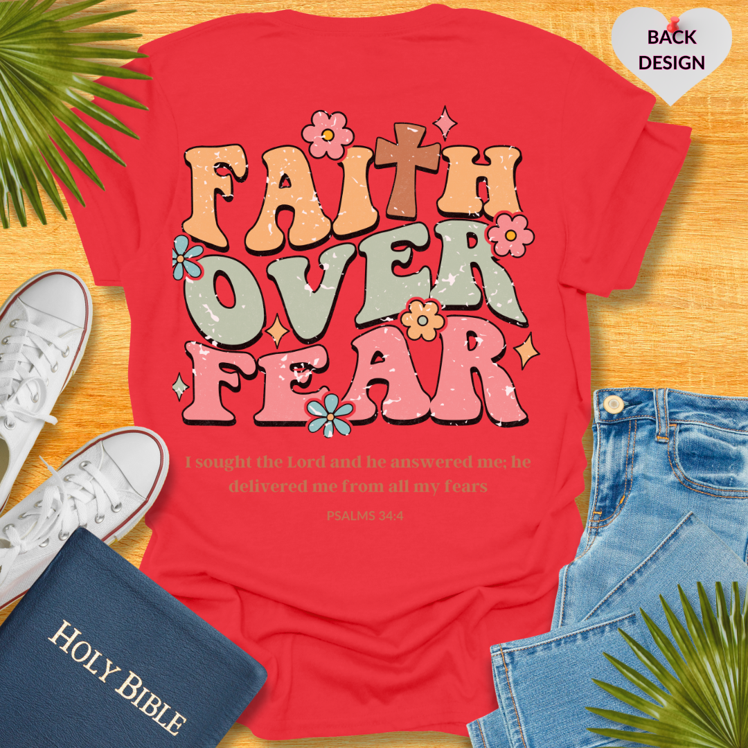 Faith Over Fear T-Shirt