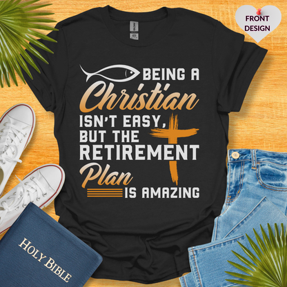 Being a Christian Unisex T-Shirt