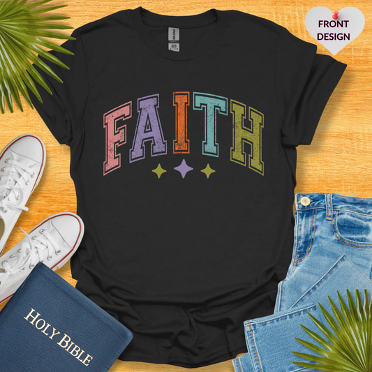 Faith Unisex T-Shirt