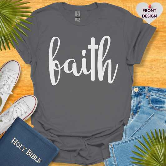 Faith Unisex T-Shirt