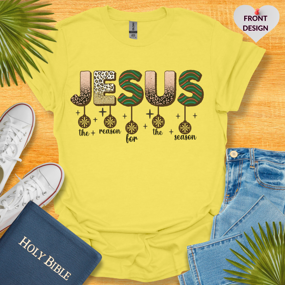 Jesus The Reason for the Season Unisex T-Shirt