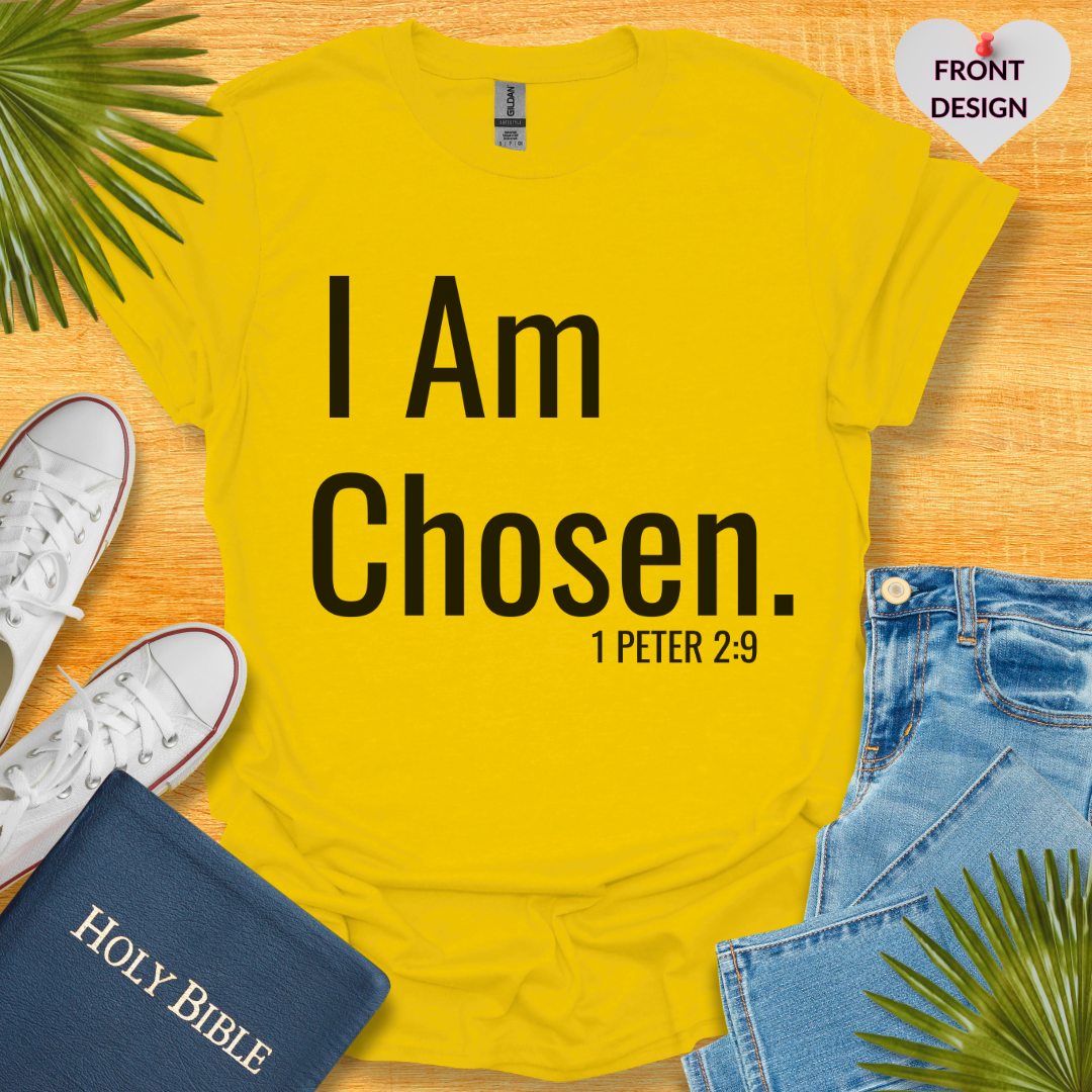 I am Chosen Unisex T-Shirt