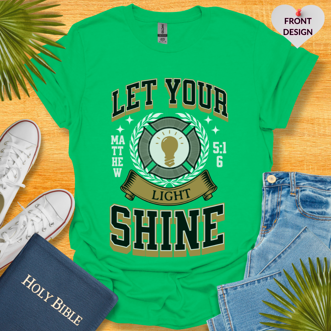 Let Your Light Shine Unisex T-Shirt