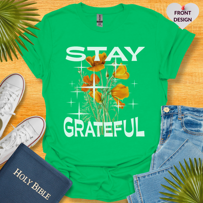 Stay Grateful Floral T-Shirt