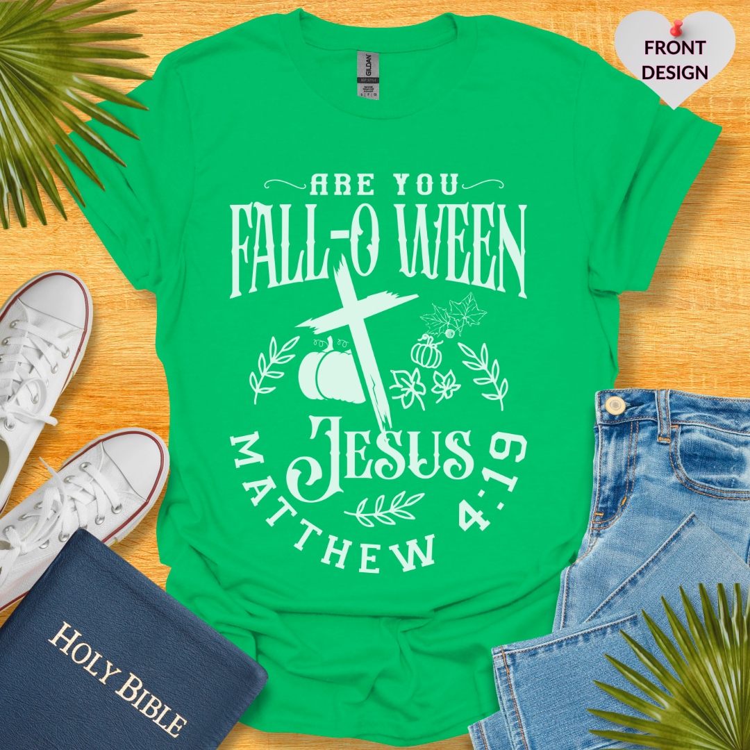 Are You Fall-o-ween Jesus? Unisex T-Shirt