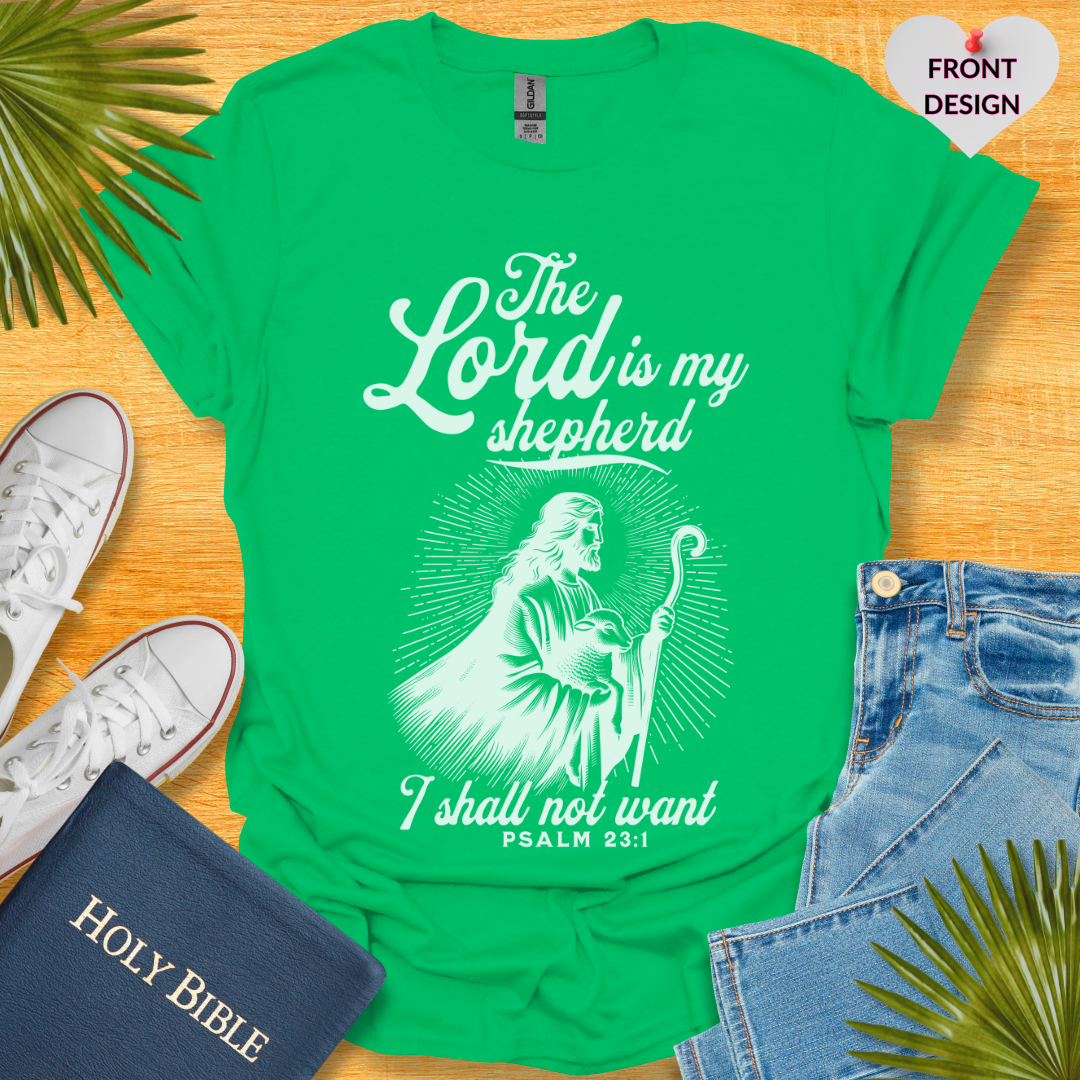 The Lord Is Shepherd Unisex T-Shirt