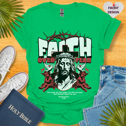 Faith Over Fear Unisex T-Shirt