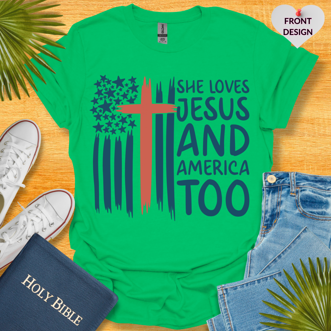 4TH Of July She Loves Jesus Flag Cross Patriotic T-Shirt