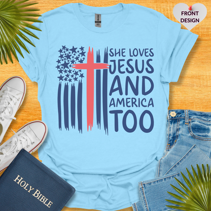 4TH Of July She Loves Jesus Flag Cross Patriotic T-Shirt