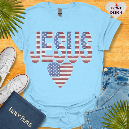 Heart Jesus! 4TH Of July Patriotic Unisex T-Shirt