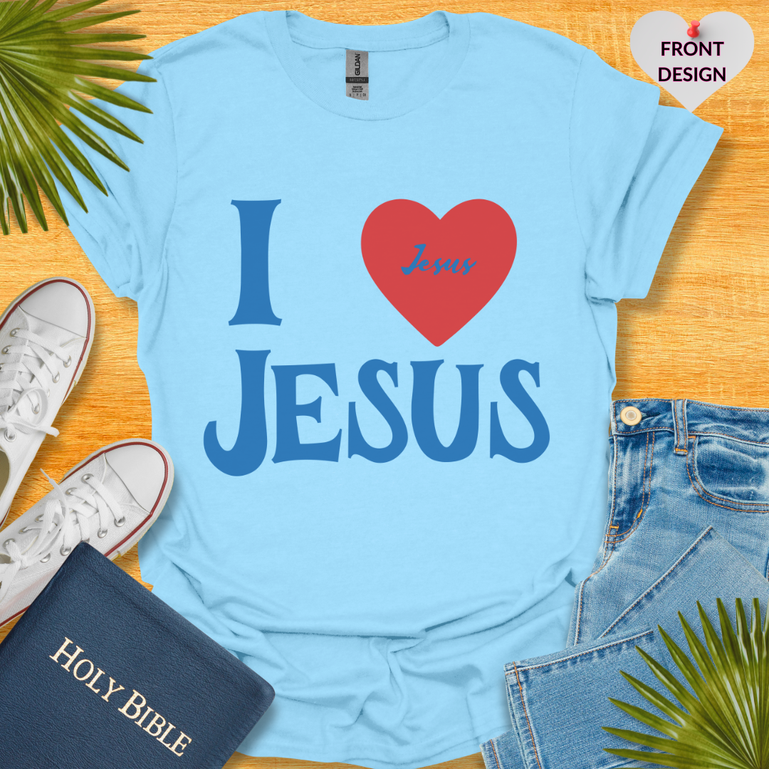 I Love Jesus Unisex T-Shirt