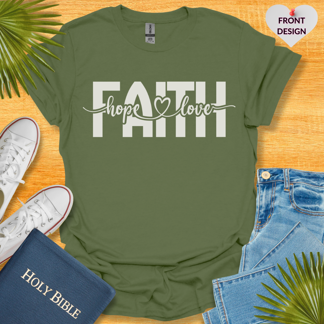 Faith Love Hope Unisex T-Shirt