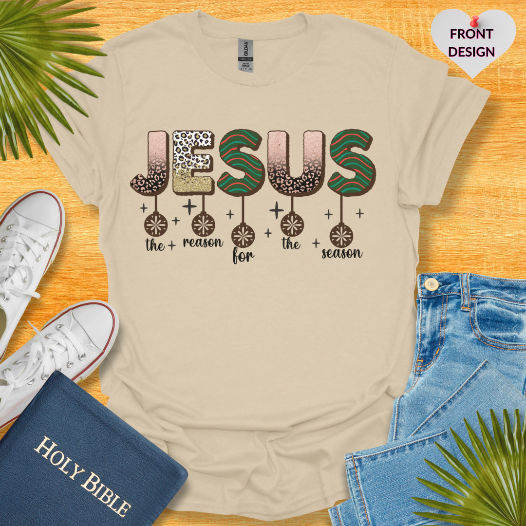 Jesus The Reason for the Season Unisex T-Shirt