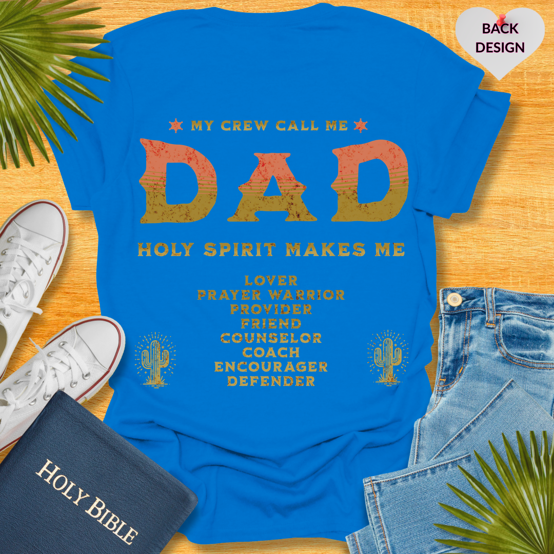 Wild Faithful Dad T-Shirt