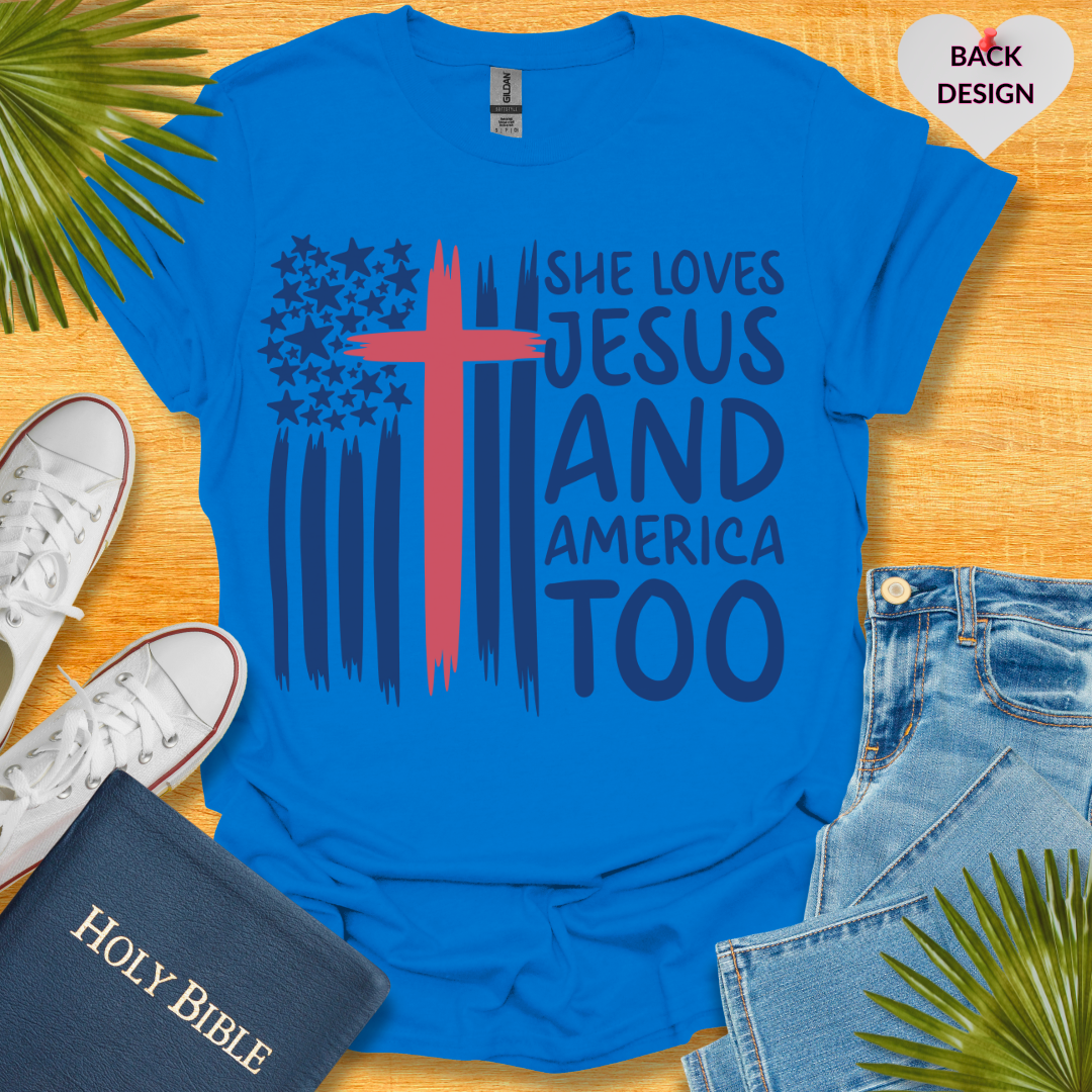 4TH Of July She Loves Jesus Flag Cross Patriotic T-Shirt