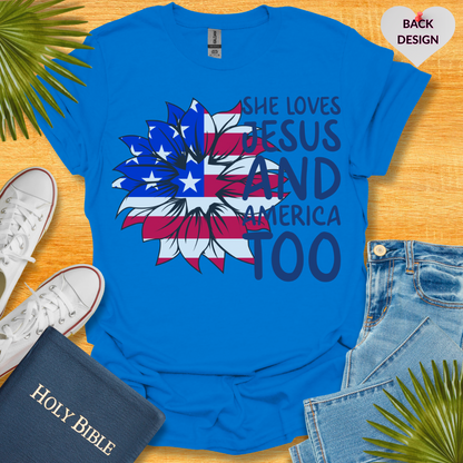 4TH Of July She Loves Jesus Flower Flag Patriotic T-Shirt