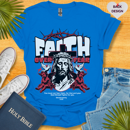 Faith Over Fear Unisex T-Shirt