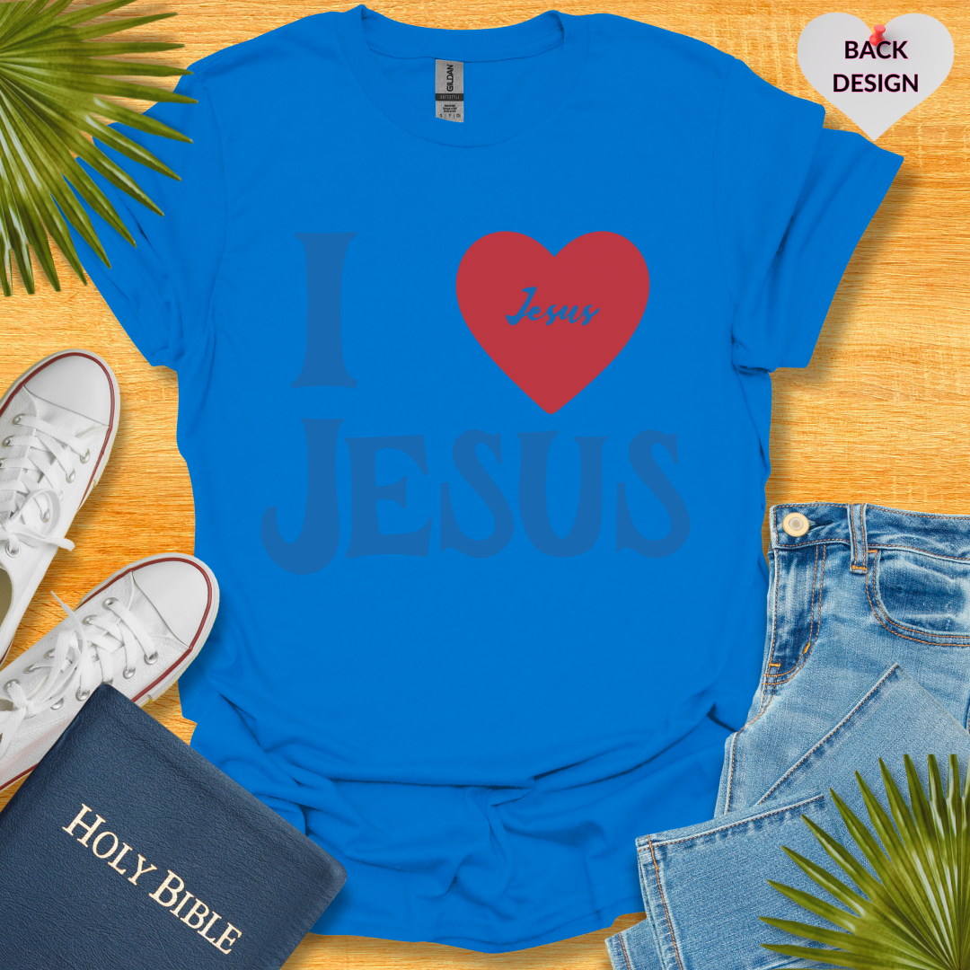 I Love Jesus Unisex T-Shirt