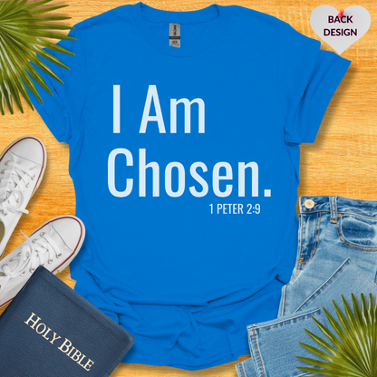 I am Chosen Unisex T-Shirt