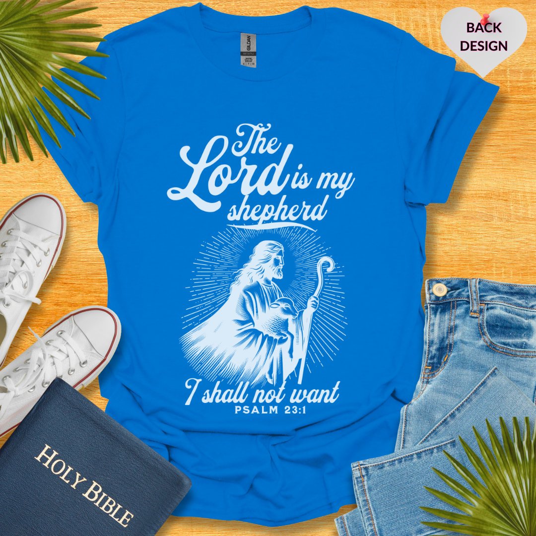 The Lord Is Shepherd Unisex T-Shirt