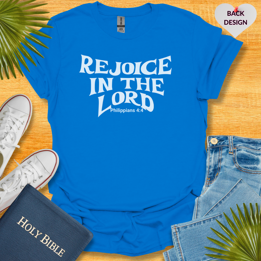 Rejoice In The Lord Unisex T-Shirt